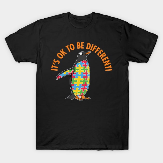 Autism Awareness T-Design - It's OK To Be Different Penguin T-Shirt by Vector Deluxe